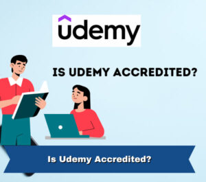 Udemy Certificate Value Review: Is Udemy Accredited?