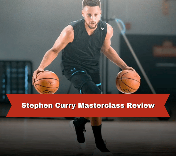 Stephen Curry Masterclass Review