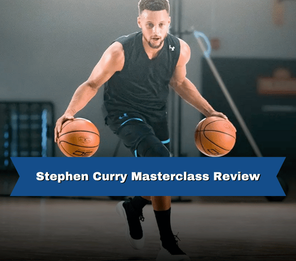 Stephen Curry Masterclass Review