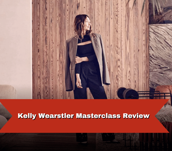 Kelly Wearstler Masterclass Review
