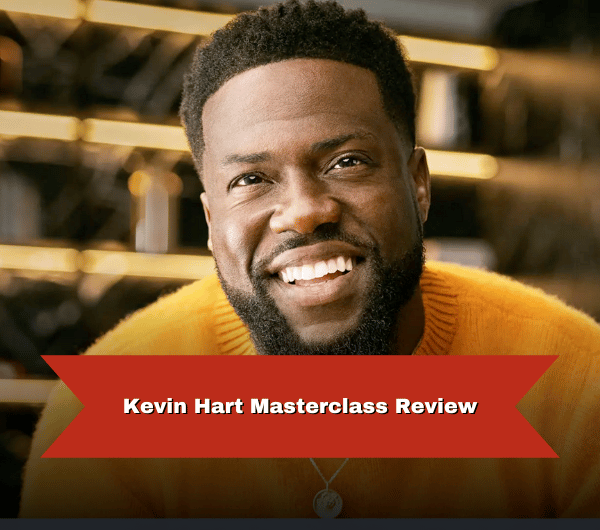 Kevin Hart Masterclass Review