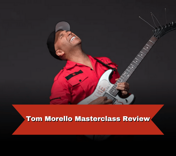 Tom Morello Masterclass Review