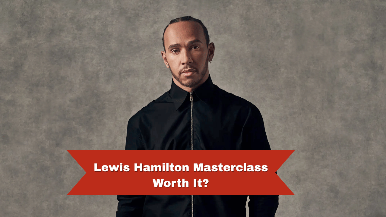 Lewis Hamilton Masterclass worth it